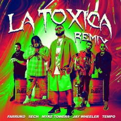 Farruko, Sech & Myke Towers Ft. Jay Wheeler & Tempo - La Toxica (Remix)